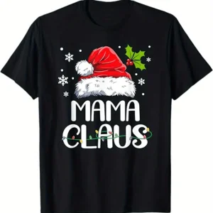 Mom Santa Funny Christmas Pajamas - Unisex Family Tee with Santa Hat & "Mama Claus" GraphicBlack Casual Crew Neck T